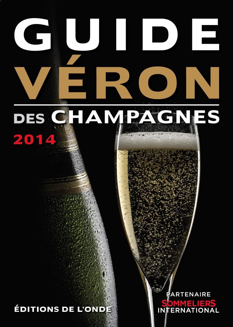 Guide Véron des Champagnes 2014